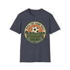 Kick the Dang Ball T-Shirt