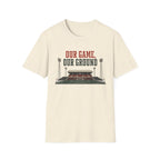 Our Game Our Ground T-Shirt