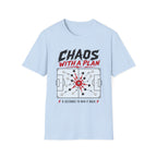 Chaos with a Plan T-Shirt