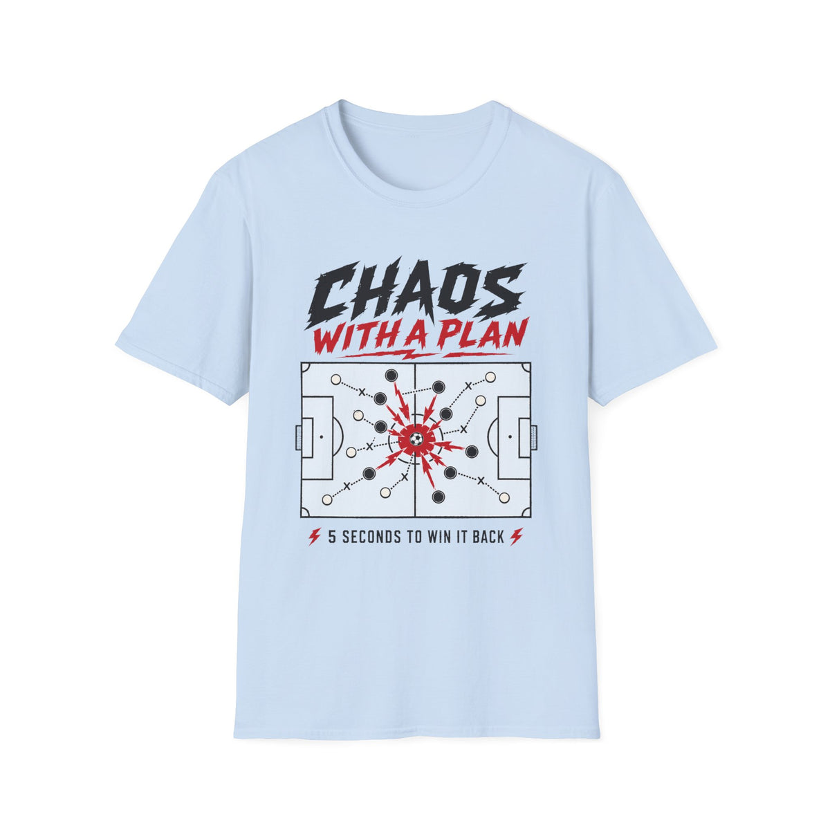 Chaos with a Plan T-Shirt