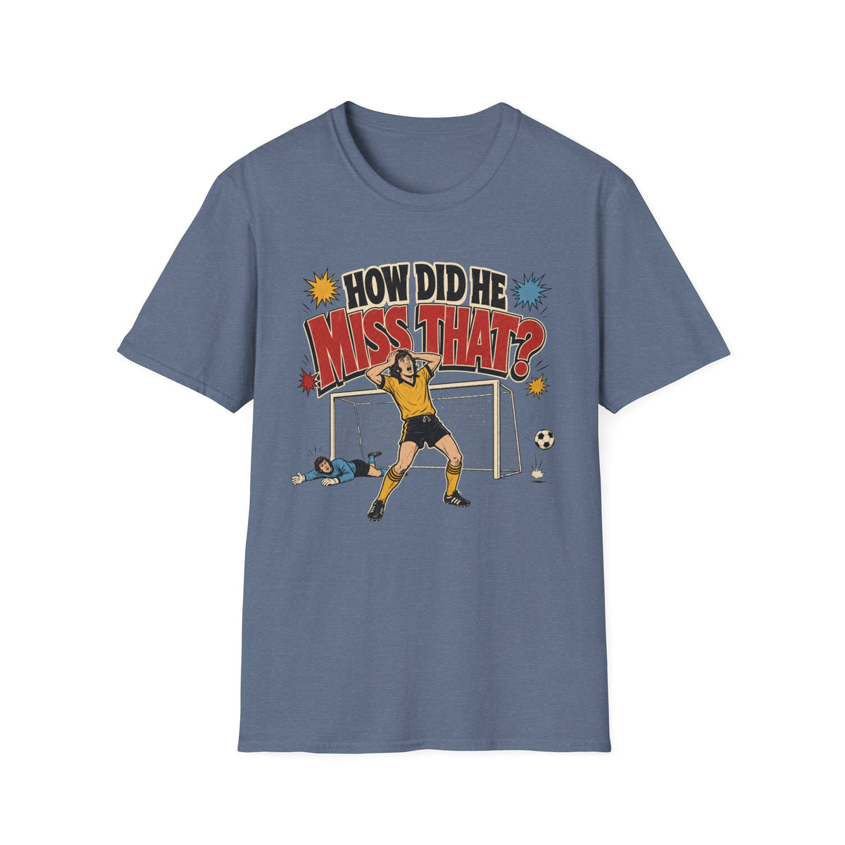 How Did He Miss That? T-Shirt