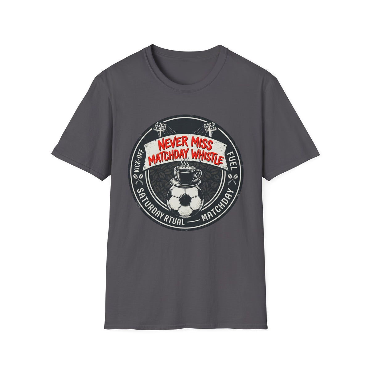 Never Miss Matchday Whistle T-Shirt
