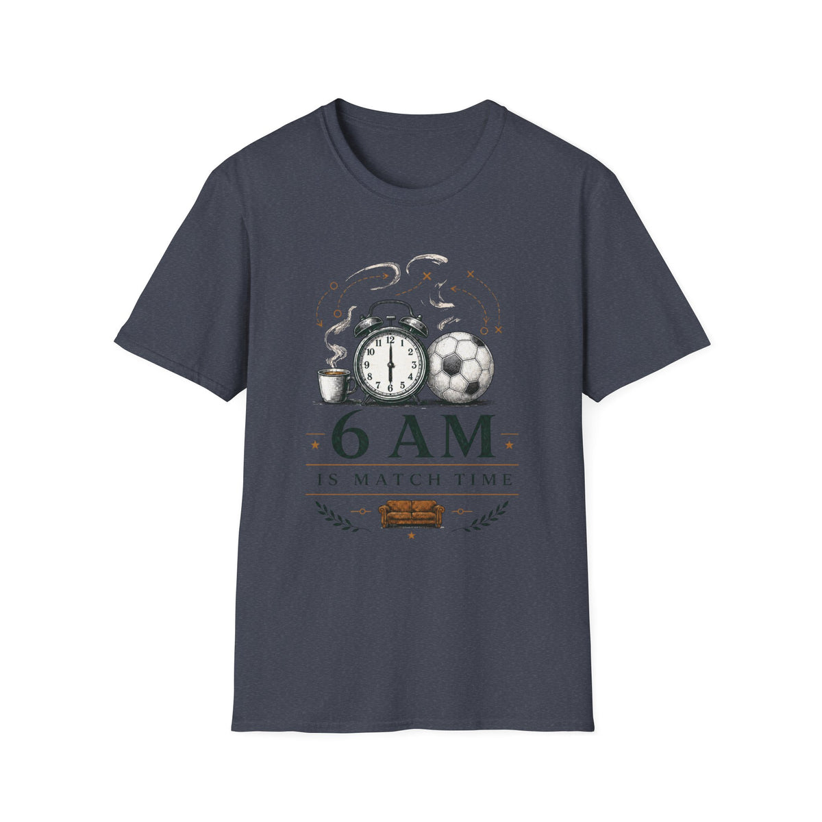 6am Is Match Time T-Shirt