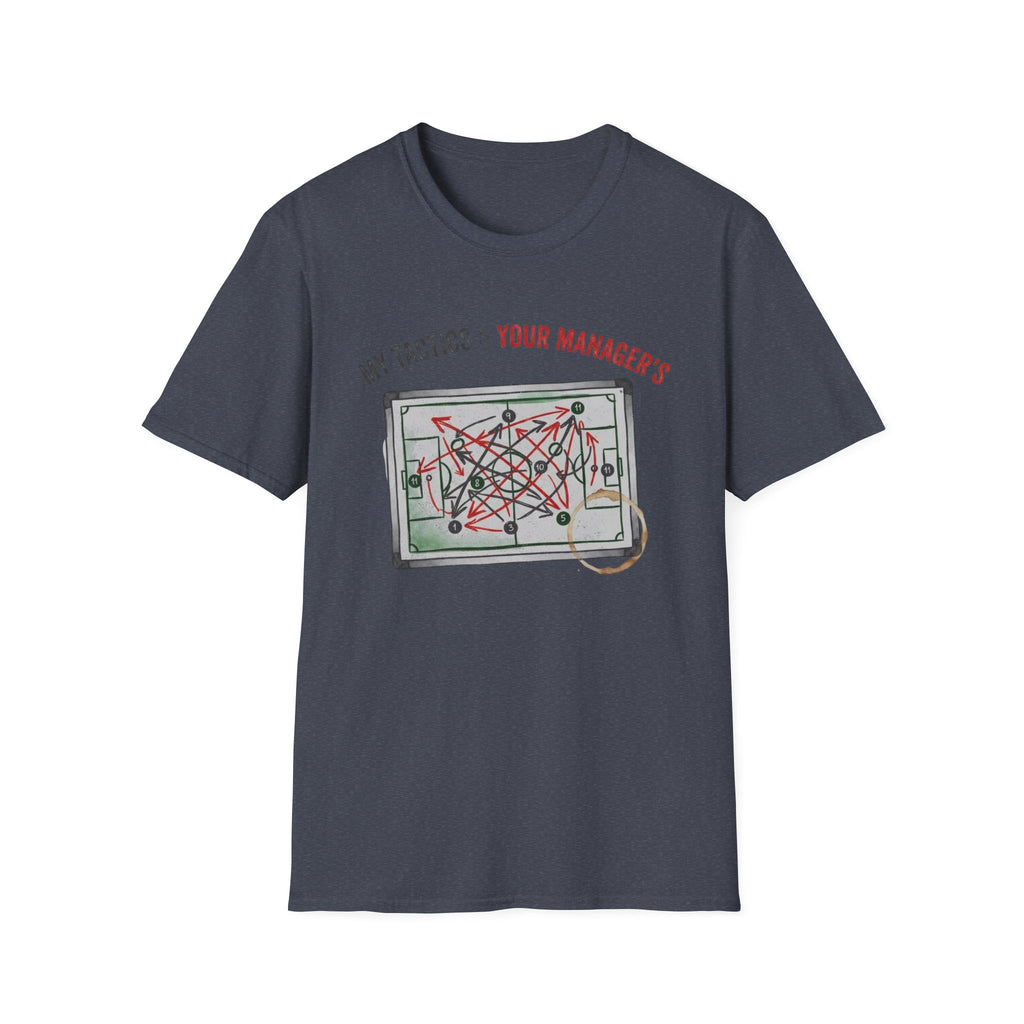 My Tactics > Your Manager's T-Shirt