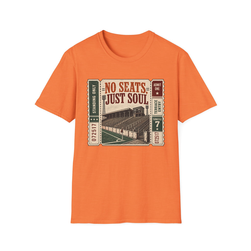 No Seats Just Soul T-Shirt