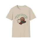 I'd Do It Again T-Shirt