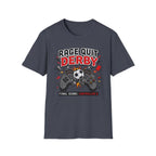 Rage Quit Derby T-Shirt