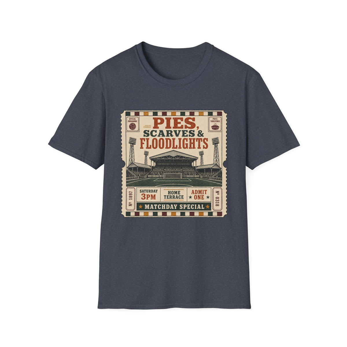 Pies, Scarves and Floodlights T-Shirt
