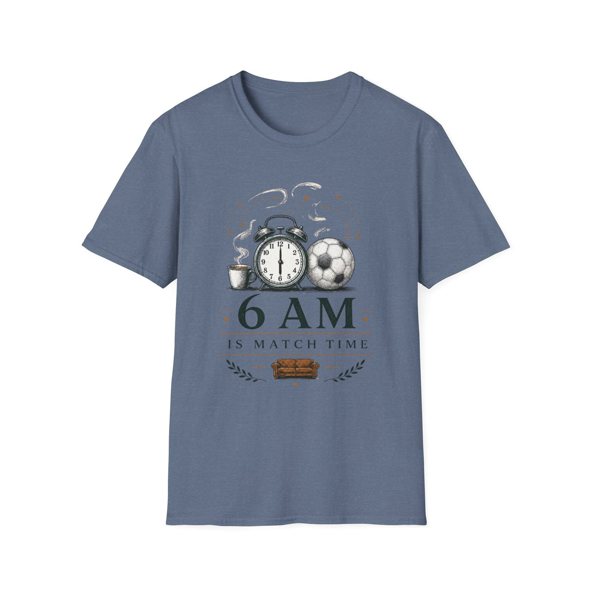 6am Is Match Time T-Shirt
