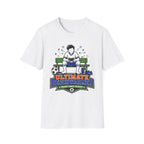 Ultimate Benchwarmer T-Shirt