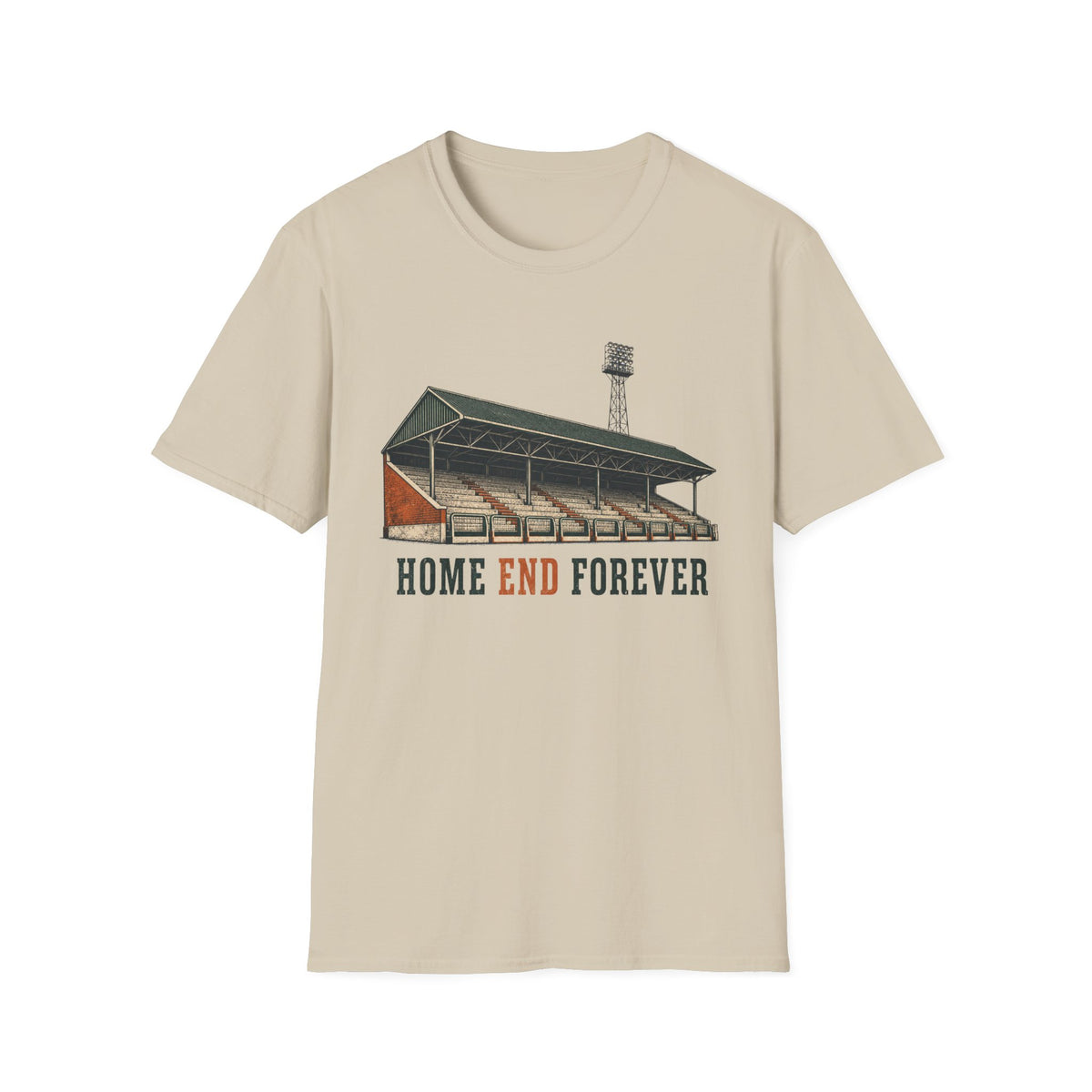 Home End Forever T-Shirt