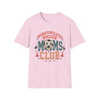 Overstimulated Soccer Moms T-Shirt