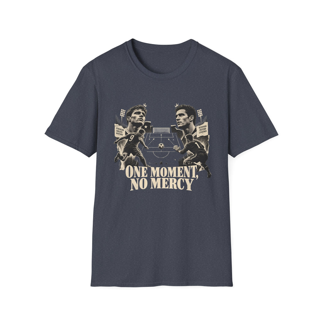 One Moment, No Mercy