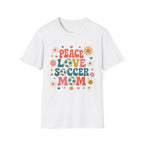 Peace Love Soccer Mom T-Shirt