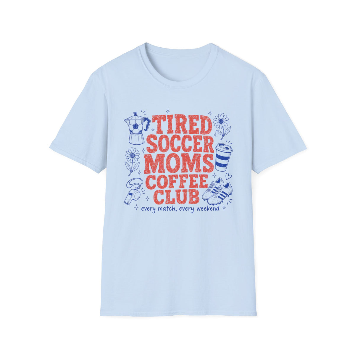 Tired Soccer Moms Coffee Club T-Shirt