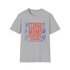 Tired Soccer Moms Coffee Club T-Shirt