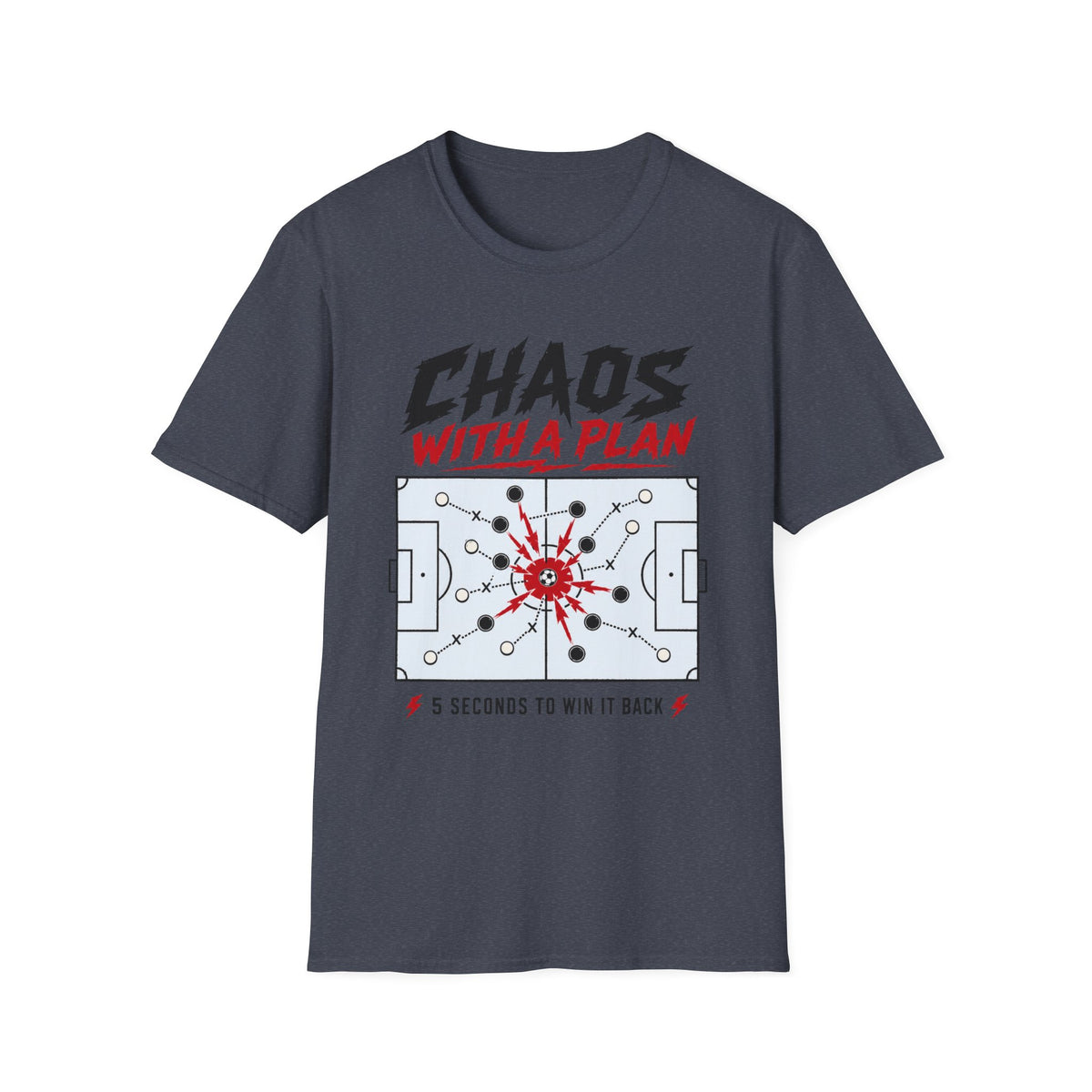 Chaos with a Plan T-Shirt
