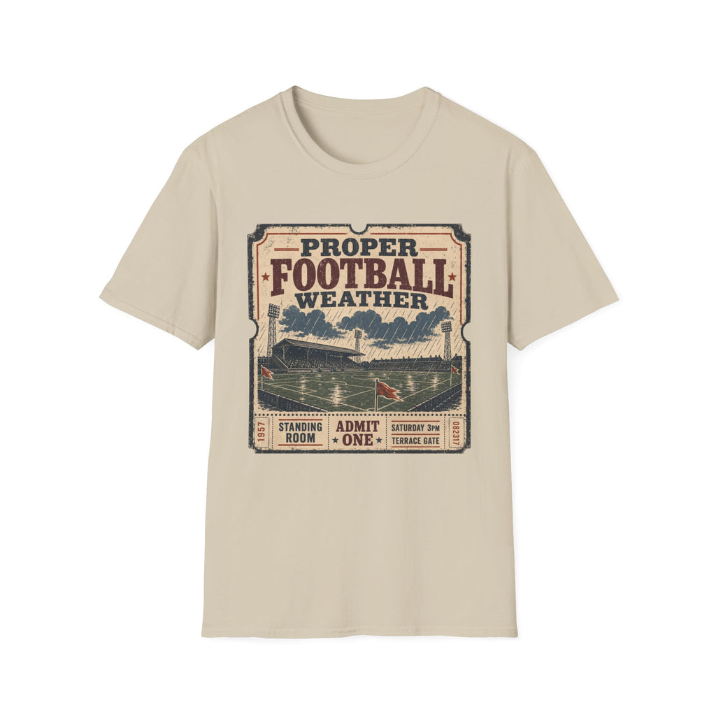 Proper Football Weather T-Shirt