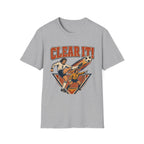 Clear It! T-Shirt