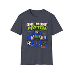 One More Match T-Shirt