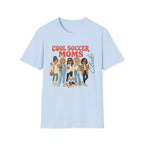 Cool Soccer Moms Club T-Shirt