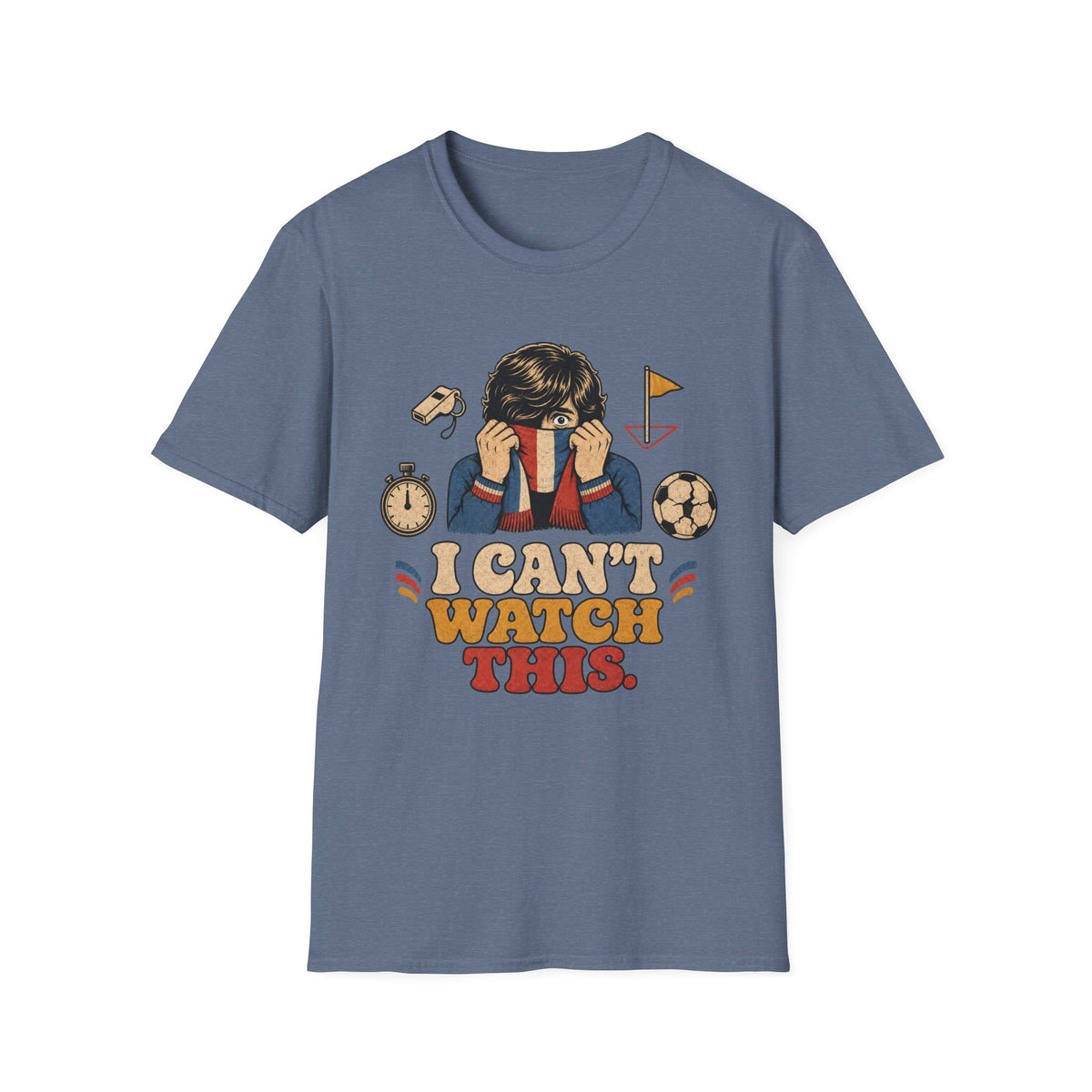 I Can't Watch This T-Shirt