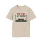 Our Game Our Ground T-Shirt