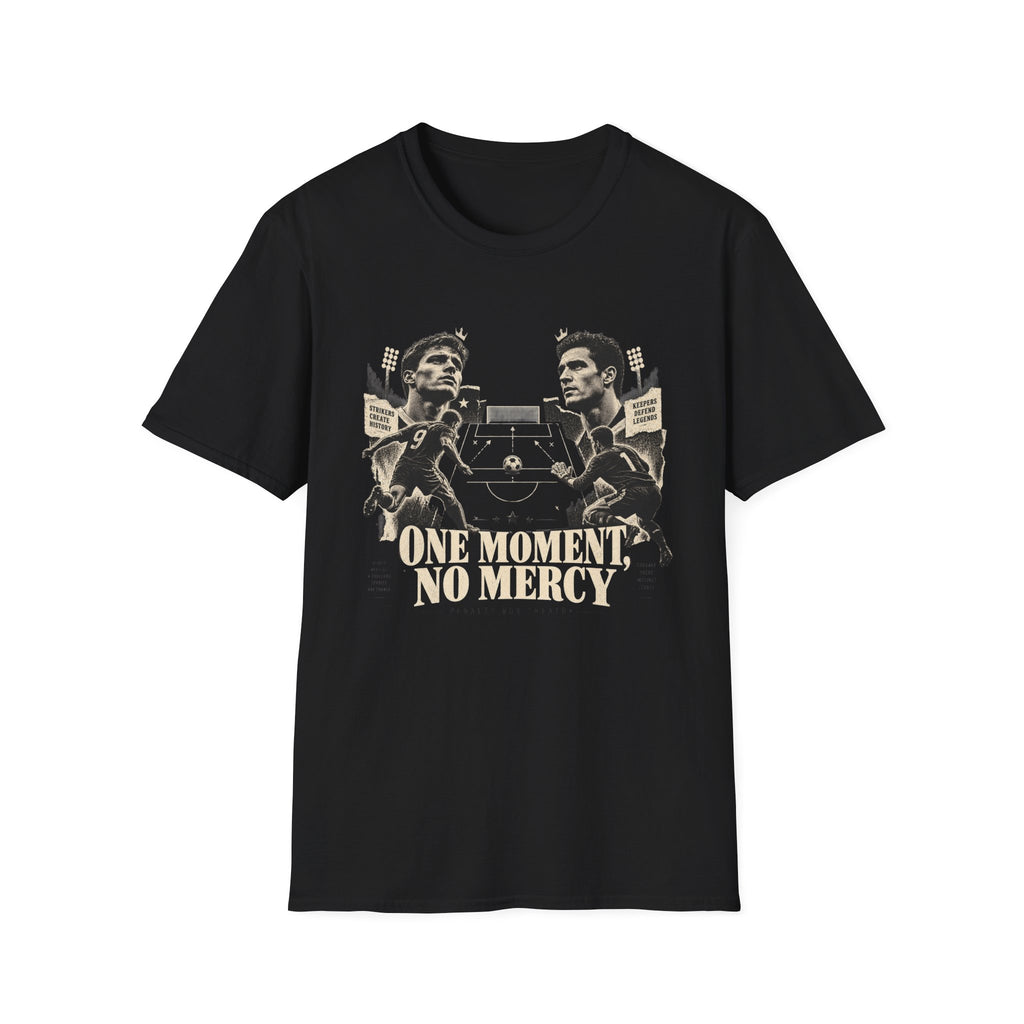 One Moment, No Mercy
