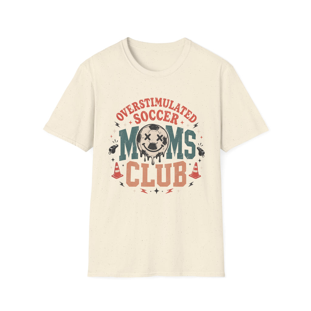 Overstimulated Soccer Moms T-Shirt