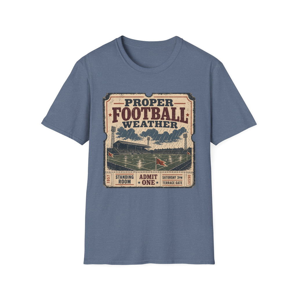Proper Football Weather T-Shirt