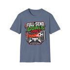 Full-Send Goals Only T-Shirt