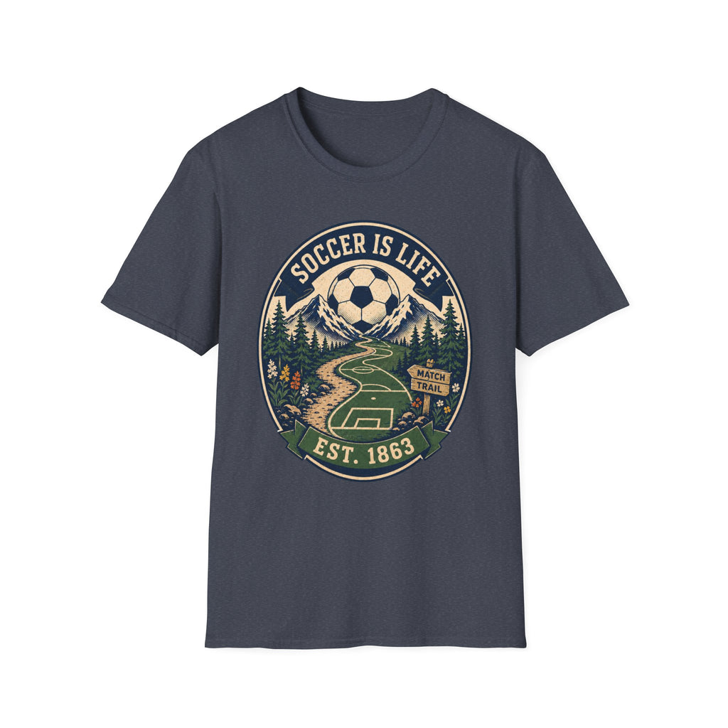 Soccer is Life T-Shirt