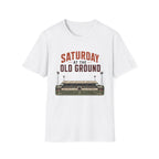 Saturday at the Old Ground T-Shirt