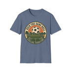 Kick the Dang Ball T-Shirt