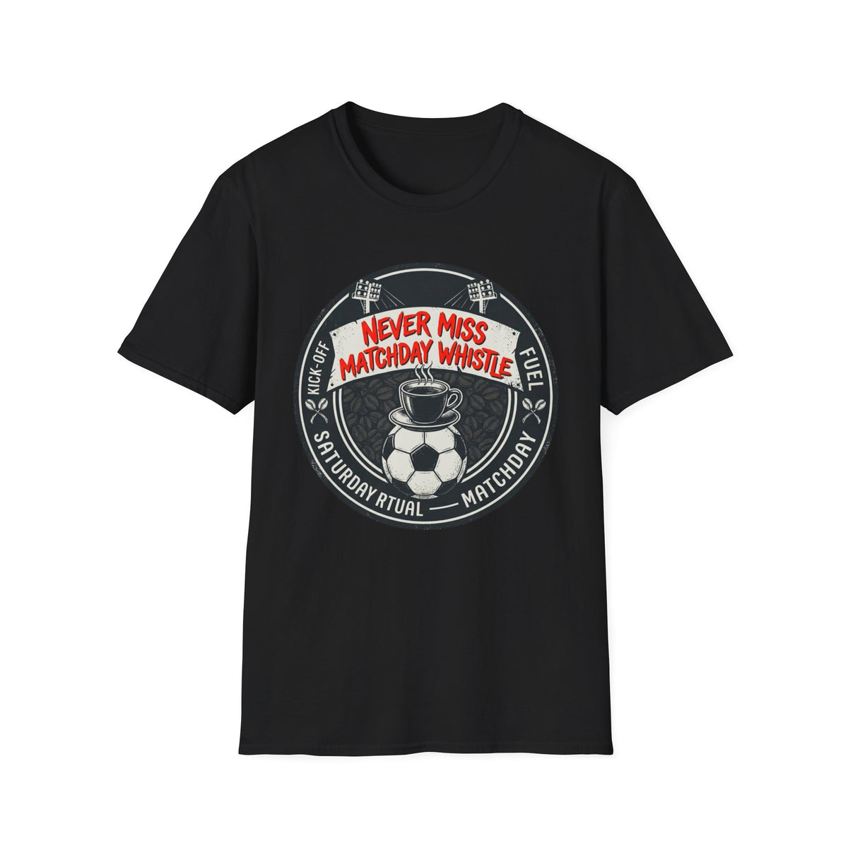 Never Miss Matchday Whistle T-Shirt
