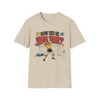 How Did He Miss That? T-Shirt