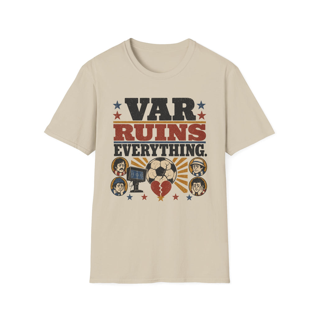 VAR Ruins Everything T-Shirt