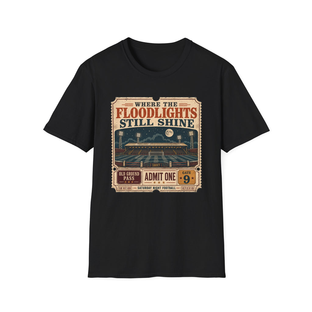Floodlights Still Shine T-Shirt