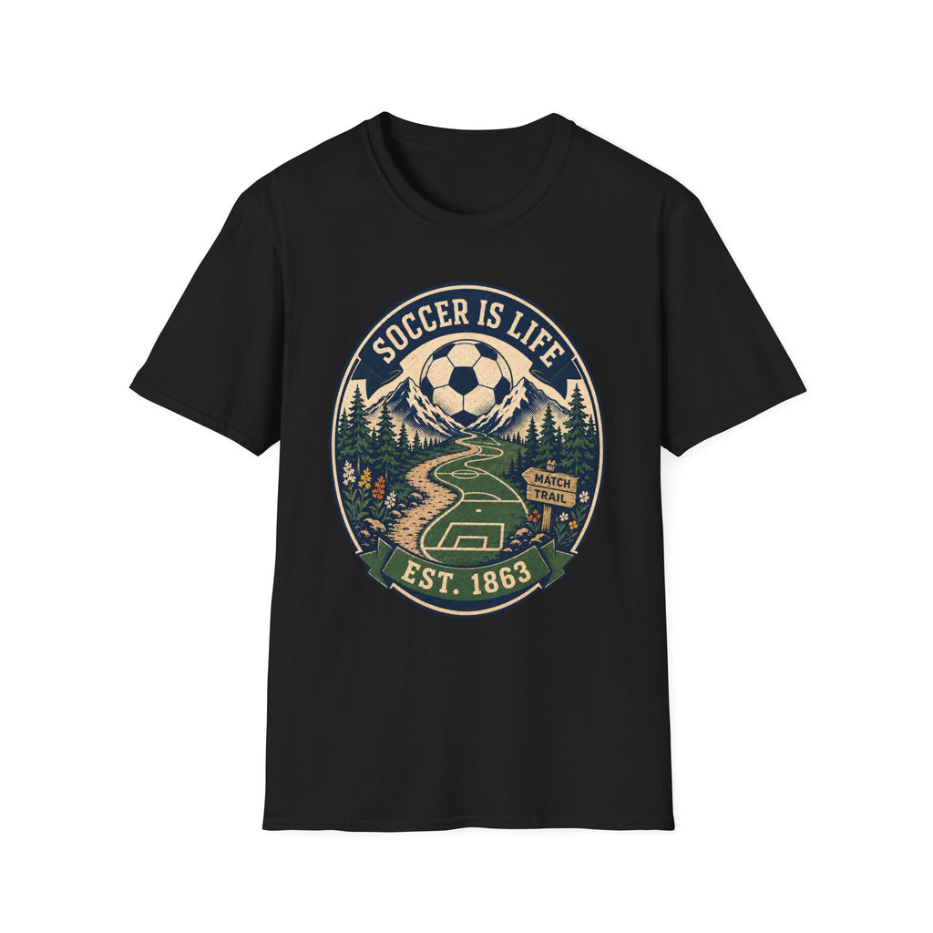 Soccer is Life T-Shirt