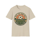 Kick the Dang Ball T-Shirt