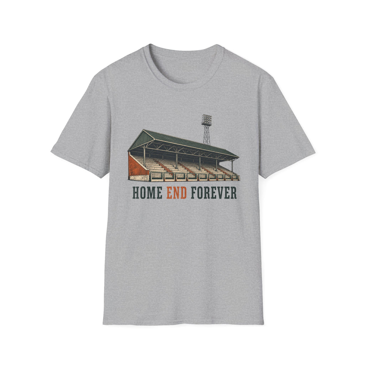 Home End Forever T-Shirt