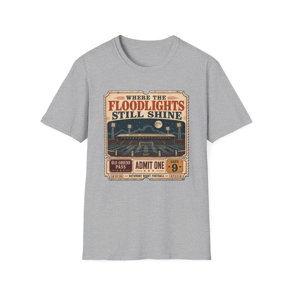 Floodlights Still Shine T-Shirt