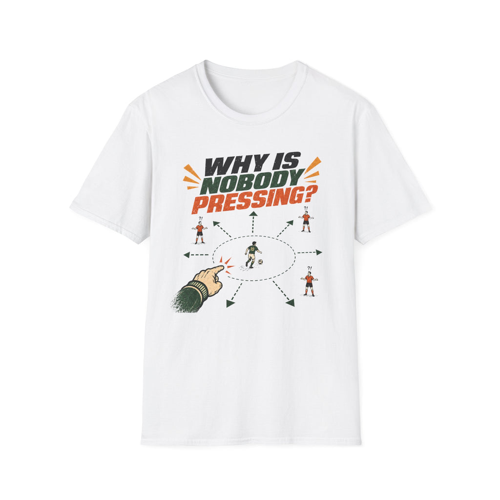 Why Is Nobody Pressing T-Shirt
