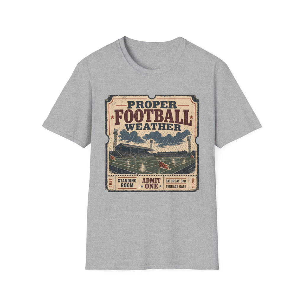 Proper Football Weather T-Shirt